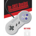 The Snes Omnibus: The Super Nintendo and Its Games, Vol. 1 (A-M) - Hardcover