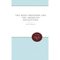 The Howe Brothers and the American Revolution - Paperback