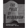 The Pulse of Modernism: Physiological Aesthetics in Fin-De-Siècle Europe - Paperback