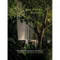 Rene Gonzalez Architects: Not the Little House on the Prairie - Hardcover