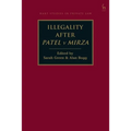 Illegality After Patel V Mirza - Paperback