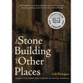 The Stone Building and Other Places - Paperback