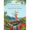 The Adventures of Amber: Walk in the Woods - Hardcover