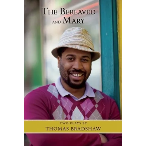 The Bereaved and Mary - Paperback