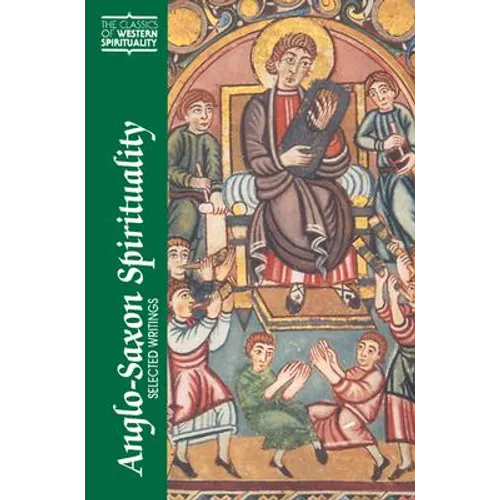 Anglo-Saxon Spirituality: Selected Writings - Paperback