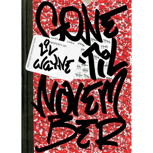 Gone 'Til November: A Journal of Rikers Island - Hardcover