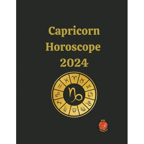 Capricorn Horoscope 2024 - Paperback