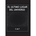 El último lugar del universo - Hardcover