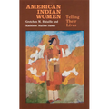 American Indian Women, Telling Their Lives - Paperback