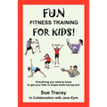 Fun Fitness Training for Kids - Paperback