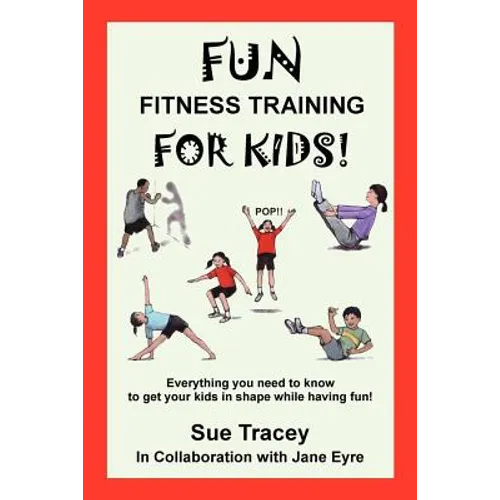 Fun Fitness Training for Kids - Paperback