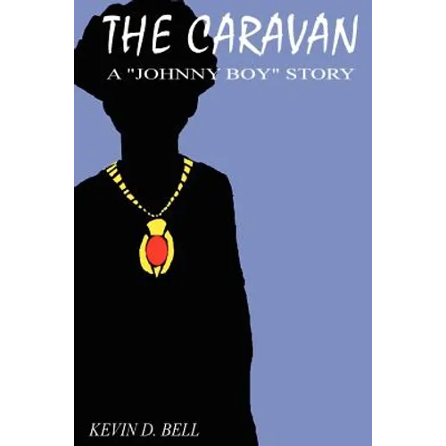 The Caravan: A "Johnny Boy" Story - Paperback