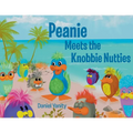 Peanie Meets the Knobbie Nutties - Paperback