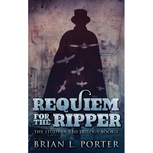 Requiem For The Ripper - Hardcover