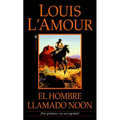El hombre llamado Noon: Una novela - Mass Market Paperbound