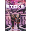 Up in Smoke: A New Friend and Foe - Paperback