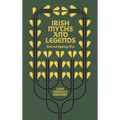 Irish Myths and Legends: Gods and Fighting Men - Spiral