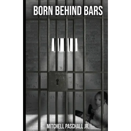 Born Behind Bars - Paperback