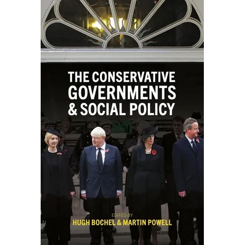 The Conservative Governments and Social Policy - Paperback