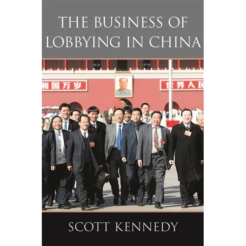 The Business of Lobbying in China - Paperback