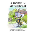A Horse In My Suitcase - Paperback