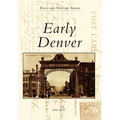 Early Denver - Paperback