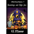 Hauntings and High Jinx - Paperback