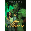 Thorn: A Steamy Orc Rom Com - Paperback