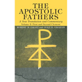 The Apostolic Fathers, A New Translation and Commentary, Volume II - Paperback