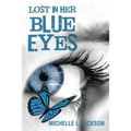 Lost in Her Blue Eyes - Paperback