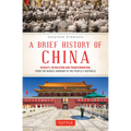 A Brief History of China: Dynasty, Revolution and Transformation: From the Middle Kingdom to the People's Republic - Paperback