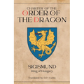 Charter of the Order of the Dragon - Paperback