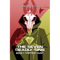 The Seven Deadly Sins: Book 1: The First Hunt - Paperback