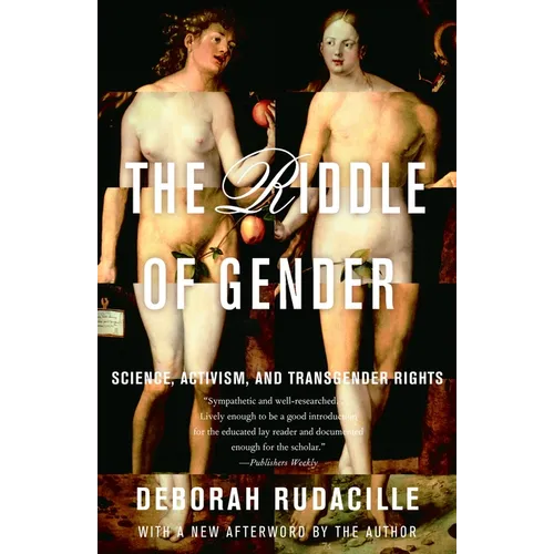 The Riddle of Gender: Science, Activism, and Transgender Rights - Paperback