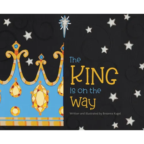 The King is on the Way - Hardcover