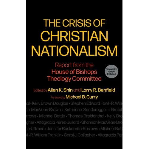 The Crisis of Christian Nationalism: Report from the House of Bishops Theology Committee - Paperback