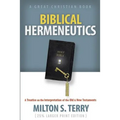Biblical Hermeneutics: A Treatise on the Interpretation of the Old and New Testament - Paperback