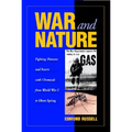 War and Nature: Fighting Humans and Insects with Chemicals from World War I to Silent Spring - Paperback