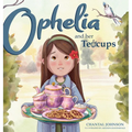 Ophelia and Her Teacups - Hardcover