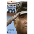 It Doesn't Take a Hero: The Autobiography of General Norman Schwarzkopf - Mass Market Paperbound