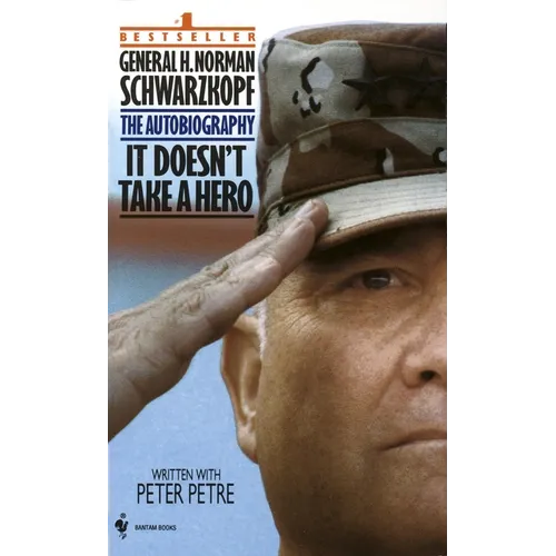 It Doesn't Take a Hero: The Autobiography of General Norman Schwarzkopf - Mass Market Paperbound
