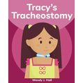 Tracy's Tracheostomy - Paperback