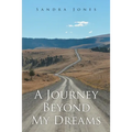 A Journey Beyond My Dreams - Paperback