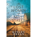 The Lost Women of Mill Street - Paperback