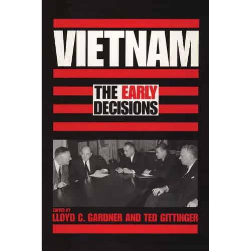 Vietnam: The Early Decisions - Paperback