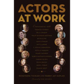 Actors at Work: Conversations - Paperback