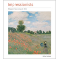 Impressionists Masterpieces of Art - Hardcover