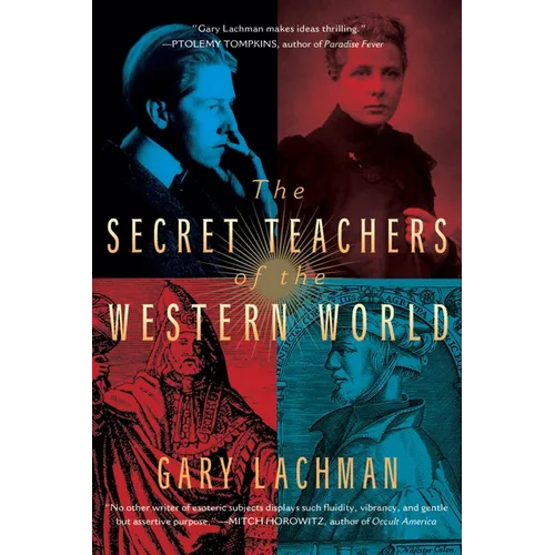 The Secret Teachers of the Western World - Paperback