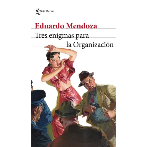 Tres Enigmas Para La Organización (Novela) / Three Enigmas for the Organization (a Novel) - Paperback
