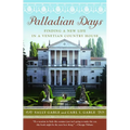 Palladian Days: Finding a New Life in a Venetian Country House - Paperback